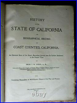 1904 COAST COUNTIES Of CALIFORNIA HISTORY & BIOGRAPHY San Francisco- Los Angeles