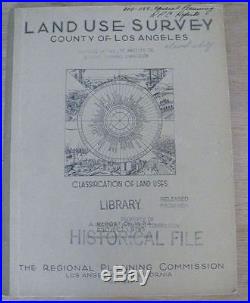 1940 LAND USE SURVEY County of Los Angeles Suburban Growth & Farming