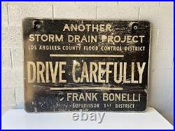 1960s Los Angeles County Drive Carefully Traffic Sign