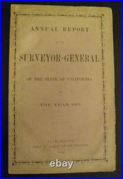 ANNUAL REPORT of California SURVEYOR-GENERAL 1863 Post Gold Rush County Reports