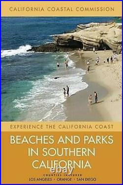 Beaches and Parks in Southern California Counties Included Los Angeles Or