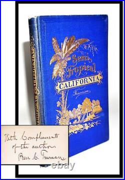 Ben Truman Semi-Tropical California Its Climate Healthfulness 1st Ed 1874 SIGNED