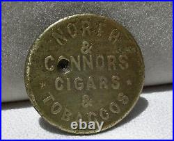 Ca 1906 MANHATTAN NEVADA (GHOST TOWN NYE) R8 NORTH & CONNORS CIGARS TOKEN Ma-5