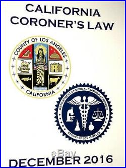 County di Los Angeles 2016 California CORONER'S Law Libro Medco Esaminatore L. A