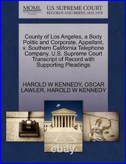 County of Los Angeles, a Body Politic and Corporate, Appellant, v. Southern Cali