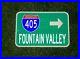 FOUNTAIN_VALLEY_California_route_road_sign_18x12_Orange_County_Los_Angeles_01_nj