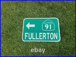 FULLERTON, California route road sign 18x12, Los Angeles, Orange County