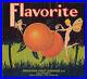 Flavorite_Brand_VINTAGE_San_Fernando_California_Orange_Crate_Label_1930_Genuine_01_aiz
