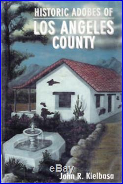 Historic Adobes of Los Angeles County