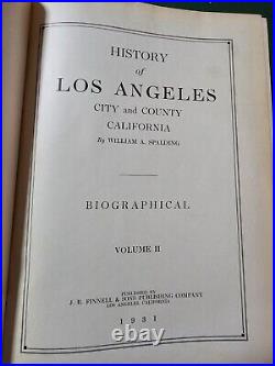 History and Reminiscences Los Angeles City and County California, Spalding 1931