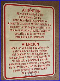 LOS ANGELES COUNTY Attention Vehicle prison correction facility vtg metal sign