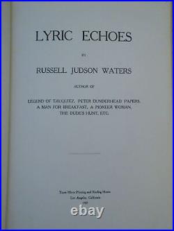 LYRIC ECHOES Russell Judson Waters 1907 Author's family copy. CALIFORNIA Ass'n