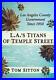 L_A_s_Titans_of_Temple_Street_Los_Angeles_County_Government_Since_1950_by_Tom_01_al