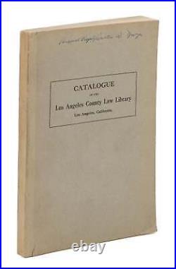 Library Catalogue / Catalogue of the Los Angeles County Law Library 1912 #75333