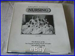 Looking Back a Century of Nursing The History of the Los Angeles County GOOD
