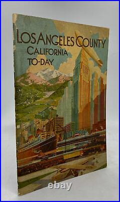 Los Angeles Chamber of Commerce / Los Angeles County California 1st Edition 1929