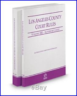 Los Angeles County Court Rules Superior Courts and KeyRules, 2017 ed. Thomson