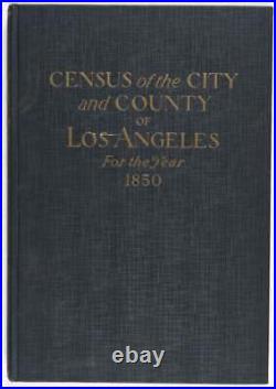 Maurice H Newmark / Census of the City and County of Los Angeles California 1st
