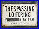 No_Trespassing_Loitering_Forbidden_By_Law_VTG_SIGN_Los_Angeles_Municipal_Code_01_gsa