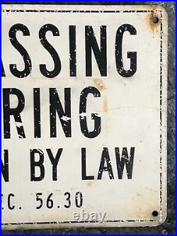 No Trespassing Loitering Forbidden By Law VTG SIGN, Los Angeles Municipal Code
