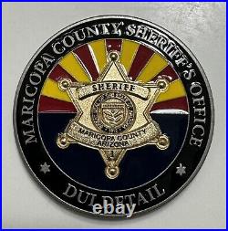 RARE Maricopa County Sheriffs DUI ENFORCEMENT DETAIL Challenge Coin? Police