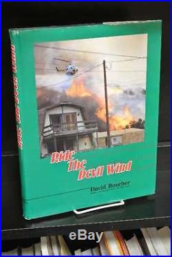 Ride the Devil Wind A History of the Los Angeles County Forester & Fire Warden