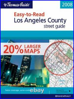 THE THOMAS GUIDE EASY-TO-READ 2008 LOS ANGELES COUNTY By Not Available VG+