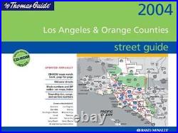 THOMAS GUIDE 2004 LOS ANGELES AND ORANGE COUNTIES STREET By Not Available