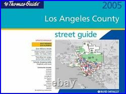 THOMAS GUIDE 2005 LOS ANGELES COUNTY THOMAS GUIDE 2005 By Rand Mcnally NEW