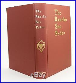 The Rancho San Pedro Story of a Famous Ranch in Los Angeles County CA Gillingham