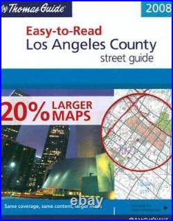 The Thomas Guide Easy-To-Read 2008 Los Angeles County Street Guide ACCEPTABLE