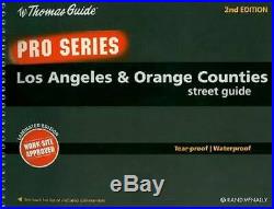 The Thomas Guide Pro Series Los Angeles & Orange Counties Street Gui VERY GOOD