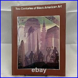 Two Centuries of Black American Art David C Driskell 1st Edition SC 1976 LACMA