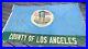 Vintage_Linen_7x_4_1_2_Flag_Banner_COUNTY_OF_LOS_ANGELES_CALIFORNIA_Rare_L_k_01_ab