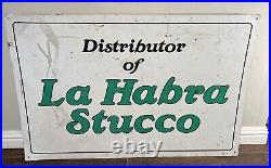 Vintage Metal Sign La Habra Stucco California Orange County Los Angeles Rare