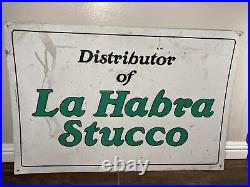 Vintage Metal Sign La Habra Stucco California Orange County Los Angeles Rare