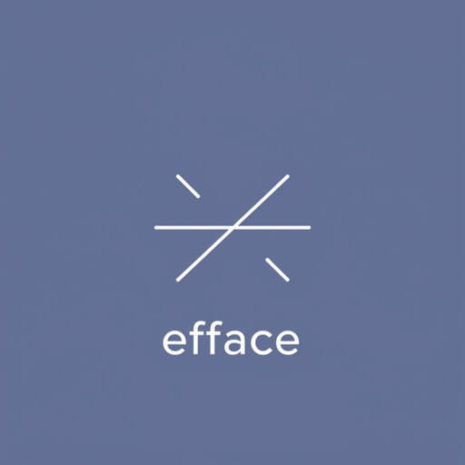 English Meaning of Efface