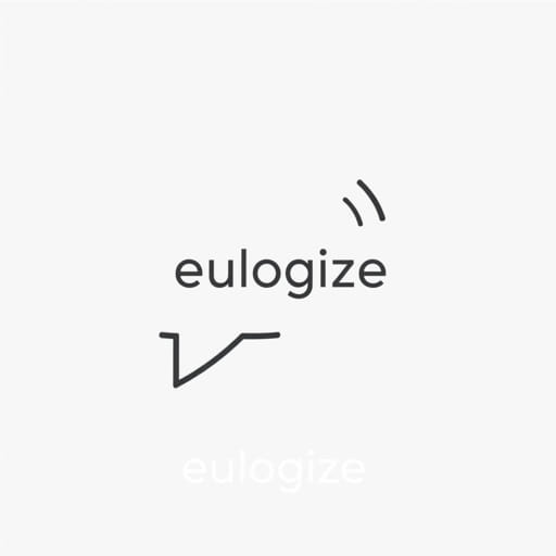 How to Pronounce Eulogize